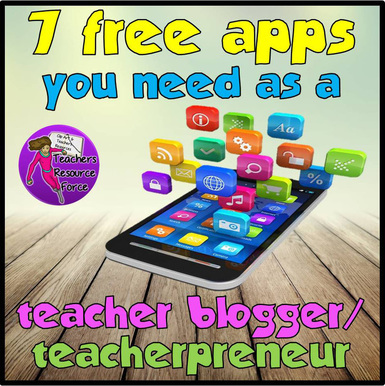 7 Free Apps you Need as a Teacher Blogger or Teacherpreneur