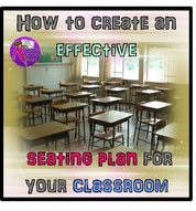 Create an effective seating plan for your classroom