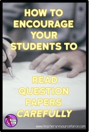 How to encourage your students to read question papers carefully