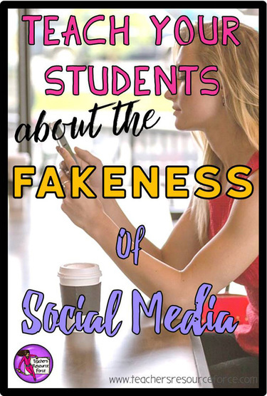 Teach your students about the fakeness of social media