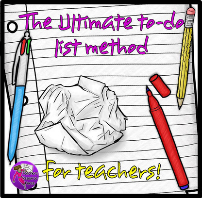 The Ultimate To-Do List Method for Teachers