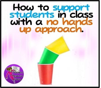 Support students in class with no hands up approach