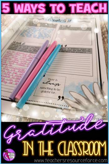 5 ways to teach gratitude in the classroom @resourceforce