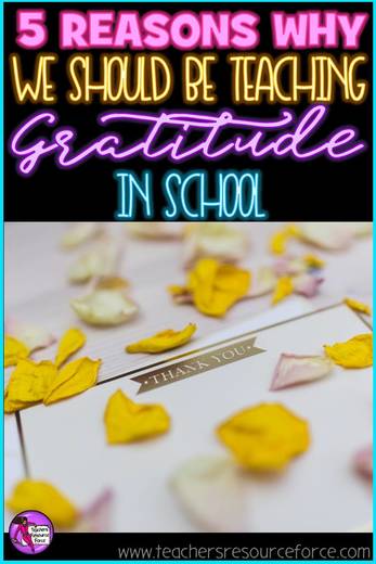 5 Reasons Why We Should Be Teaching Gratitude In School @resourceforce