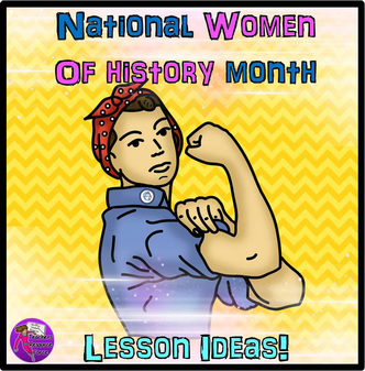 National Women's History Month lesson ideas