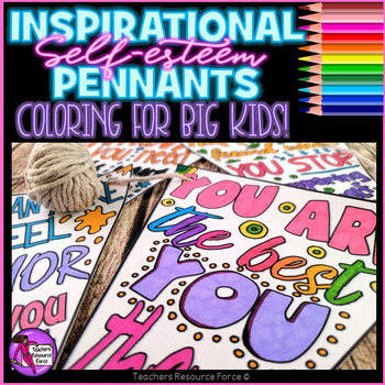Character Education: Self-esteem quote coloring pennants @resourceforce