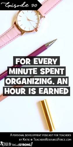 For every minute spent organising, an hour is earned