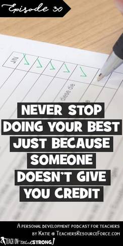 Never stop doing your best just because someone doesn’t give you credit 