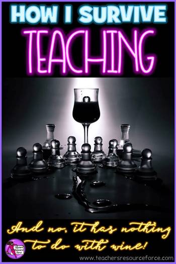 How I survive teaching - and no, it has nothing to do with wine! @resourceforce